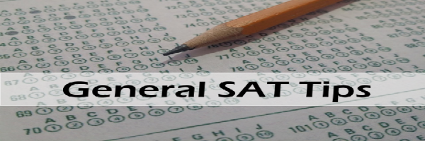 A Comprehensive Guide to Conquering the SAT General Tips