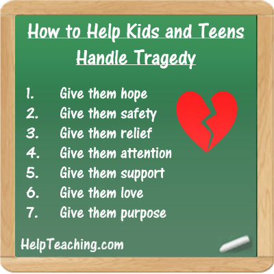 How to Help Kids and Teens Handle Tragedy List